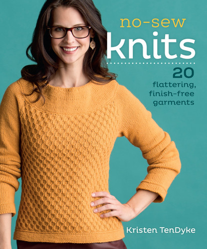 No-Sew Knits: 20 Flattering, Finish-Free Garments book cover by Kristen TenDyke