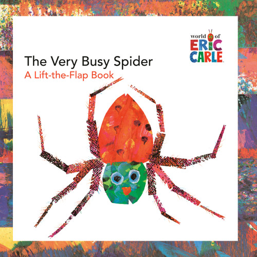 The Very Busy Spider: A Lift-the-Flap Book (The World of Eric Carle) book cover by Eric Carle