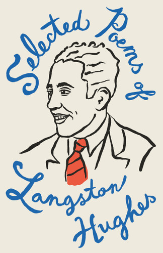 Selected Poems of Langston Hughes: A Classic Collection of Poems by a Master of American Verse (Vintage Classics) book cover by Langston Hughes