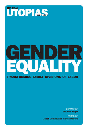 Gender Equality: Transforming Family Divisions of Labor (The Real Utopias Project) book cover by 