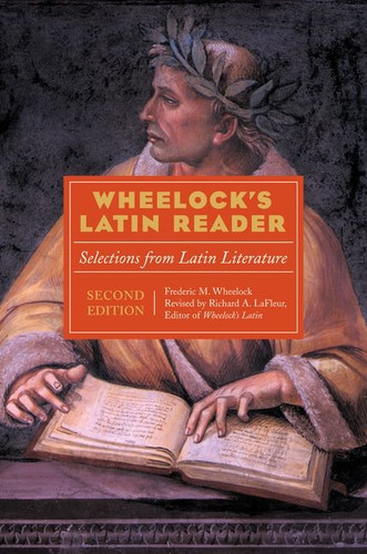 Wheelock's Latin Reader: Selections from Latin Literature book cover by Richard A. LaFleur