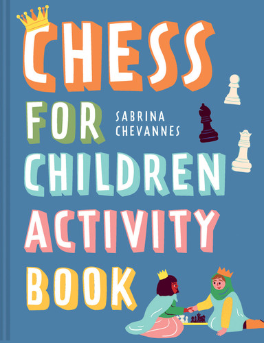 Chess for Children Activity Book book cover by Sabrina Chevannes