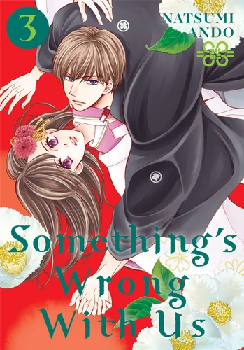Something's Wrong With Us 3 (Something's Wrong With Us) book cover by Natsumi Ando