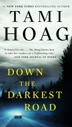 Down the Darkest Road book cover by Tami Hoag