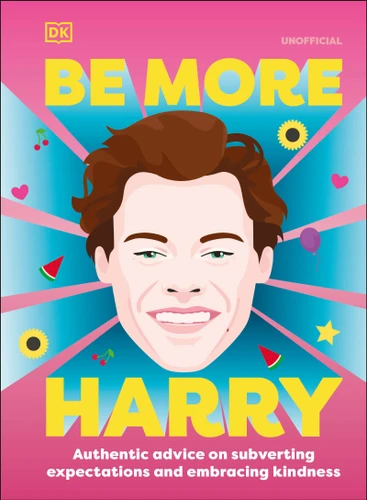 Be More Harry Styles (Be More) book cover by DK