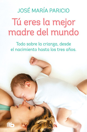 Tú eres la mejor madre del mundo / You're the Best Mother in the World book cover by Jose Maria Aparicio