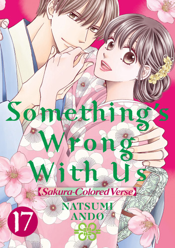 Something's Wrong With Us 17 (Something's Wrong With Us) book cover by Natsumi Ando
