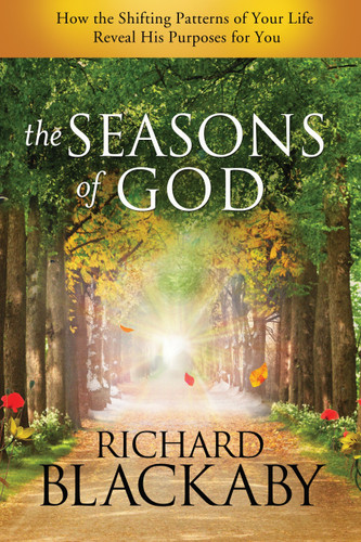 The Seasons of God: How the Shifting Patterns of Your Life Reveal His Purposes for You book cover by Richard Blackaby