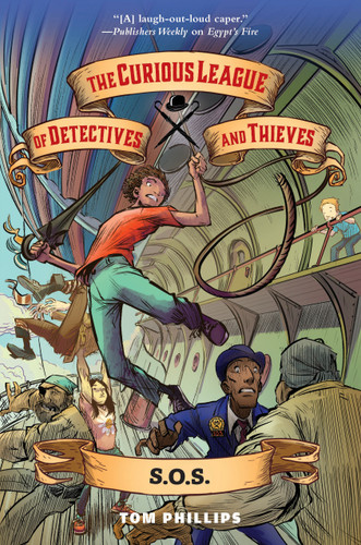 The Curious League of Detectives and Thieves 2: S.O.S. (The Curious League of Detectives and Thieves) book cover by Tom Phillips