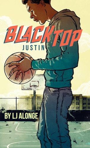 Justin #1 (Blacktop) book cover by LJ Alonge