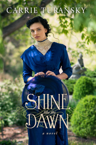 Shine Like the Dawn: A Novel book cover by Carrie Turansky