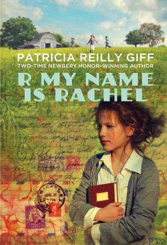 R My Name Is Rachel book cover by Patricia Reilly Giff