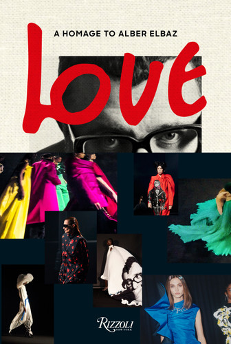 Love Brings Love: A Homage to Alber Elbaz book cover by AZ Factory