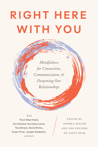 Right Here With You: Mindfulness for Connection, Communication, and Deepening Our Relationships book cover by 