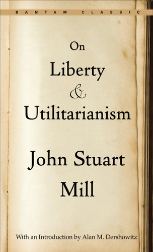 On Liberty and Utilitarianism book cover by John Stuart Mill