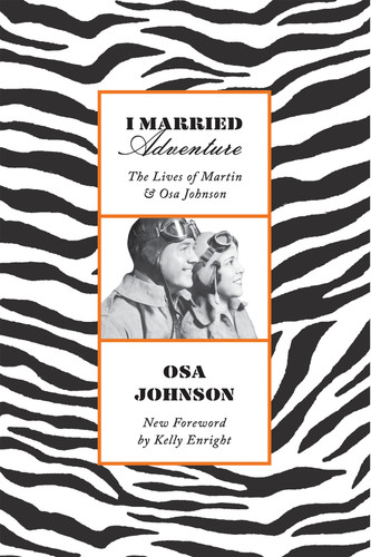 I Married Adventure: The Lives of Martin and Osa Johnson book cover by Osa Johnson