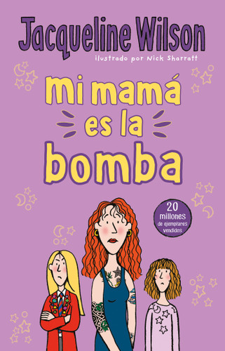 Mi mamá es la bomba / My Mom Is the Bomb: The Illustrated Mom book cover by Jacqueline Wilson