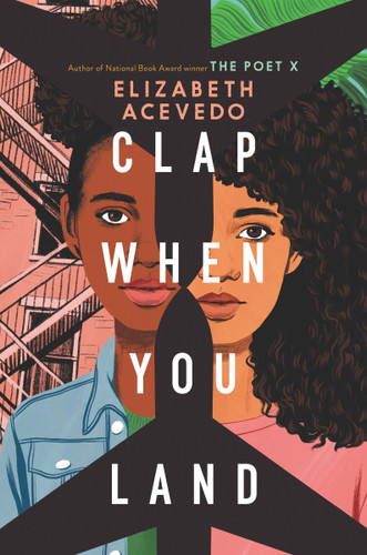 Clap When You Land [Hardcover] Cover