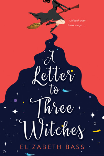 A Letter to Three Witches: A Spellbinding Magical RomCom (A Cupcake Coven Romance) book cover by Elizabeth Bass