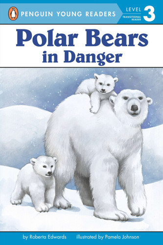 Polar Bears: In Danger (Penguin Young Readers, Level 3) book cover by Roberta Edwards
