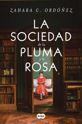 La sociedad de la pluma y la rosa / Society of the Pen and the Rose book cover by Zahara C. Ordóñez
