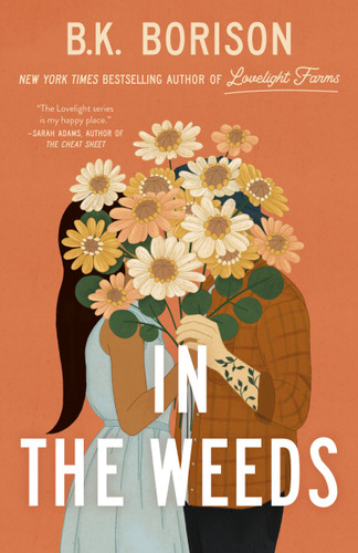 In the Weeds (Lovelight) book cover by B.K. Borison