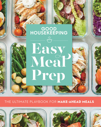 Good Housekeeping Easy Meal Prep: The Ultimate Playbook for Make-Ahead Meals book cover by 