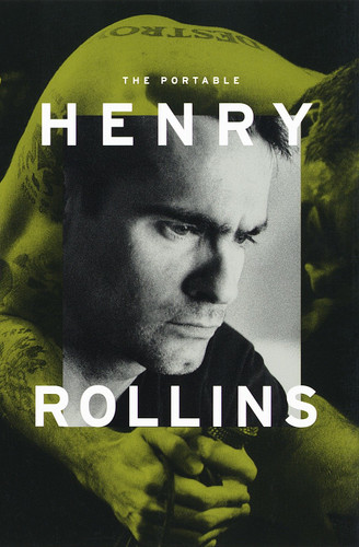 The Portable Henry Rollins book cover by Henry Rollins