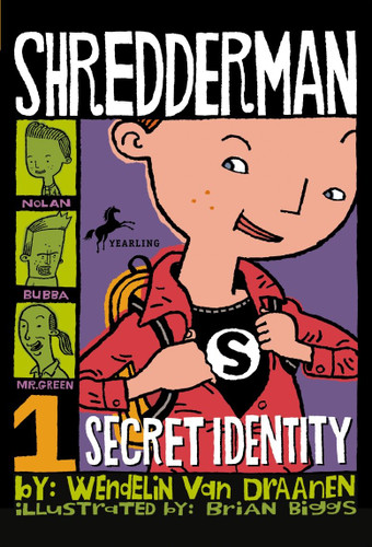 Shredderman: Secret Identity (Shredderman) book cover by Wendelin Van Draanen