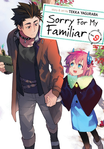 Sorry For My Familiar Vol. 9 (Sorry For My Familiar) book cover by Tekka Yaguraba