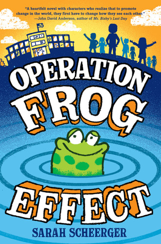 Operation Frog Effect book cover by Sarah Scheerger
