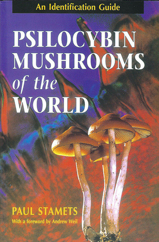 Psilocybin Mushrooms of the World: An Identification Guide book cover by Paul Stamets