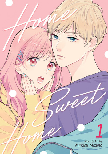 Home Sweet Home Vol. 1 (Home Sweet Home (Manga)) book cover by Minami Mizuno