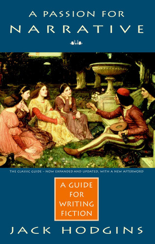 A Passion for Narrative: A Guide to Writing Fiction - Revised Edition book cover by Jack Hodgins