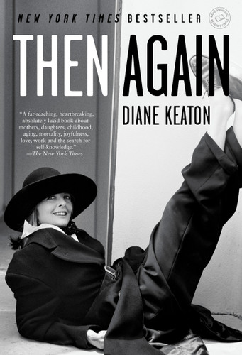 Then Again book cover by Diane Keaton
