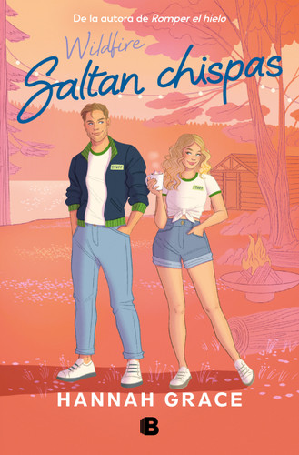 Wildfire (Saltan chispas) (The Maple Hills Series) book cover by Hannah Grace