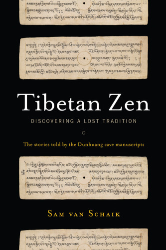 Tibetan Zen: Discovering a Lost Tradition book cover by Sam van Schaik