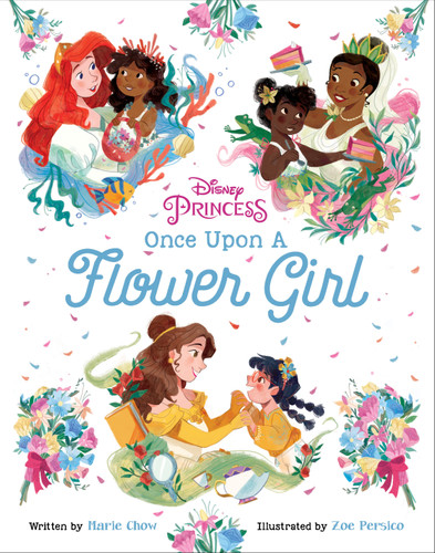 Disney Princess: Once Upon a Flower Girl book cover by Marie Chow
