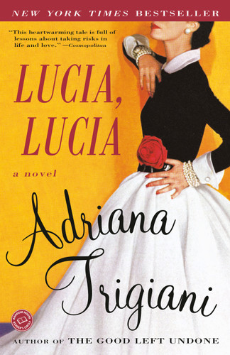 Lucia, Lucia: A Novel book cover by Adriana Trigiani