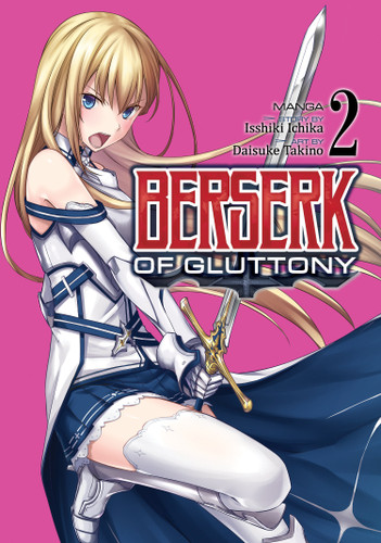 Berserk of Gluttony (Manga) Vol. 2 (Berserk of Gluttony (Manga)) book cover by Isshiki Ichika