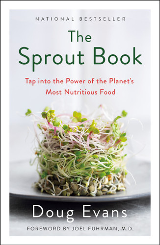 The Sprout Book: Tap into the Power of the Planet's Most Nutritious Food book cover by Doug Evans