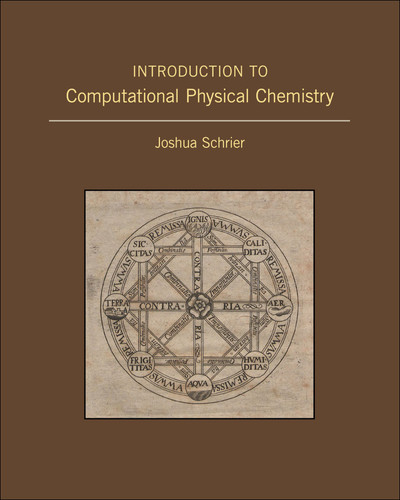 Introduction to Computational Physical Chemistry book cover by Joshua Schrier