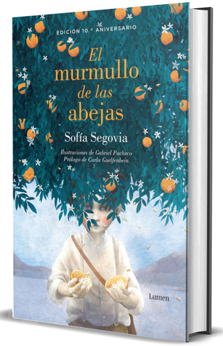 El murmullo de las abejas (Edición 10º Aniversario) / The Murmur of Bees book cover by Sofía Segovia