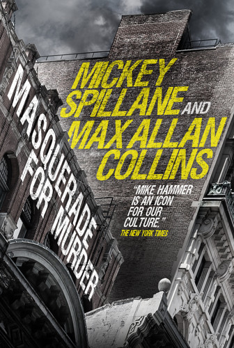 Mike Hammer: Masquerade for Murder (Mike Hammer) book cover by Mickey Spillane, Max Allan Collins