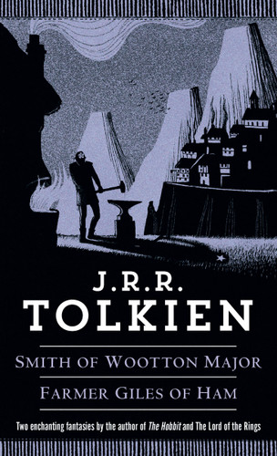 Smith of Wootton Major & Farmer Giles of Ham book cover by J.R.R. Tolkien