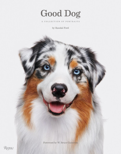 Good Dog: A Collection of Portraits book cover by Randal Ford