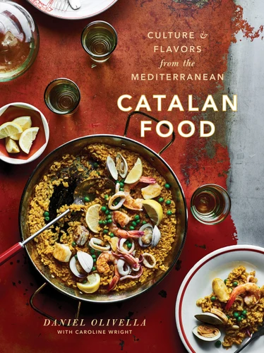 Catalan Food: Culture and Flavors from the Mediterranean: A Cookbook book cover by Daniel Olivella, Caroline Wright