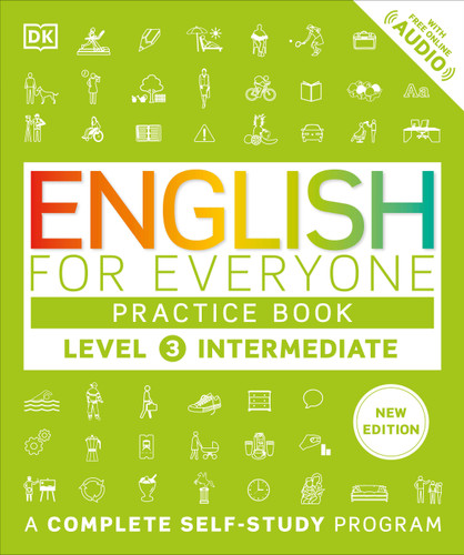 English for Everyone Practice Book Level 3 Intermediate: A Complete Self-Study Program (DK English for Everyone) book cover by DK