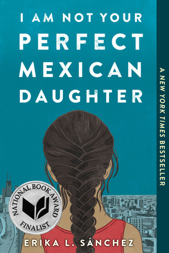 I Am Not Your Perfect Mexican Daughter book cover by Erika L. Sánchez