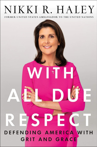 With All Due Respect: Defending America with Grit and Grace [Hardcover] Cover